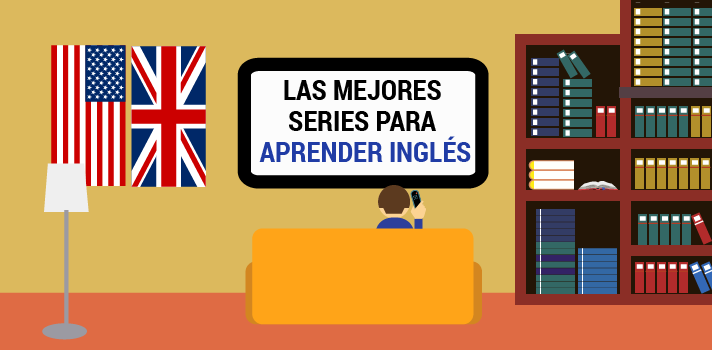 Las Mejores Series De Netflix Para Aprender Inglés